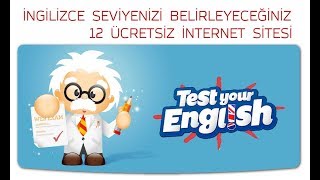 İngilizce Seviyenizi Belirleyeceğiniz 12 Site [upl. by Rosenblast]