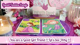 Why You Are a Good Girl Friend  👭 Female Energie Timeless empathtarot1111 tarot pickacard [upl. by Auburta612]