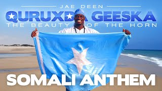 Jae Deen  Quruxda Geeska SOMALI ANTHEM LYRIC VIDEO [upl. by Aima]