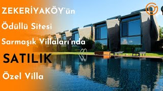 Zekeriyaköyde Ödüllü Konseptli Sitede Satılık Villa [upl. by Storfer]