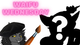 Waifu Wednesday MYSTERY WAIFU [upl. by Edna93]