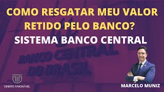 Como saber se tem DINHEIRO A RECEBER no BANCO CENTRAL  1 [upl. by Carr472]