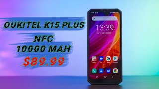 Oukitel K15 Plus  ЗАРЯЖЕН НА УСПЕХ [upl. by Aleydis]