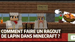 📌 tuto  COMMENT FAIRE UN RAGOÛT AU LAPIN DANS MINECRAFT  🍲🐰 [upl. by Vudimir562]