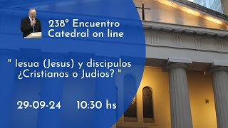 238° Encuentro de Catedral On Line [upl. by Cooke946]