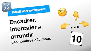 Encadrer intercaler et arrondir des nombres décimaux  Mathématiques [upl. by Crim912]