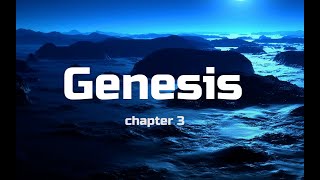 Genesis Chapter 3 Bible Study [upl. by Galang]