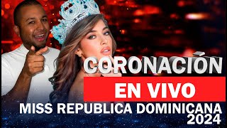 EN VIVO MISS REPÚBLICA DOMINICANA 2024 [upl. by Milone326]