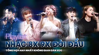 Playlist những bản nhạc 8x 9x đời đầu cover HAY NHẤT MỌI THỜI ĐẠI live tại KHÔNG GIAN CẢM XÚC [upl. by Pavlov]