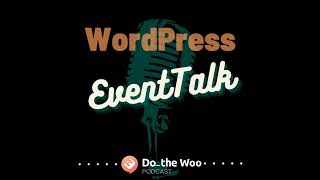 Let’s Talk WordCampUS 2024 with Julia Aaron Katie and Bernard [upl. by Yelyac938]