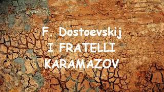 01  I FRATELLI KARAMAZOV di F Dostoevskij  Libro primo Storia di una famiglia [upl. by Partan264]