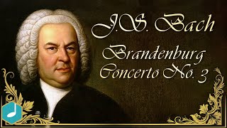 JS Bach  Brandenburg Concerto No 3 1st movement [upl. by Lillis]