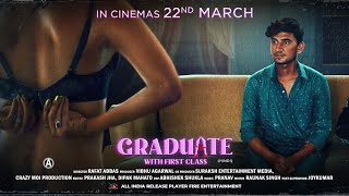 Biraha  Song Out Now  Graduate With First Class  Releasing On  22nd March  In Cinemas [upl. by Aney]