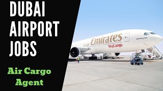 Dubai Airport Jobs ✈️ Air Cargo Agent ✈️ Emirates amp Dnata [upl. by Alilak375]