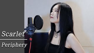 PERIPHERY  ScarletㅣCover by Hyein Korean Cover [upl. by Lehcar]