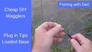 Make Waggler Floats with Plug In Tips and Loaded Bases [upl. by Starr911]