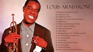 Louis Armstrong Greatest Hits  The Very Best Of Louis Armstrong 2023 [upl. by Spitzer416]