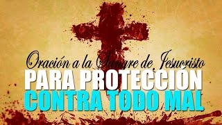 Oración Poderosa a la Sangre de Cristo para Protección contra todo mal [upl. by Nevarc]