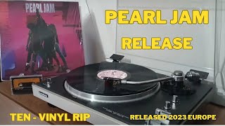 Release  Pearl Jam  Ten  VINYL RIP  Released 2023  Europe [upl. by Atsyrt]