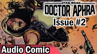 Doctor Aphra 2 2016 Audio Comic [upl. by Wakeen]