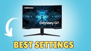 Samsung Odyssey G7 BEST Settings [upl. by Nahsaj]