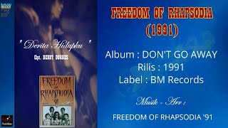 DEDDY DORES FREEDOM OF RHAPSODIA 1991  quot DERITA HIDUPKU quot VOCAL  DEDDY DORRES  BEST AUDIO HD [upl. by Sammer]