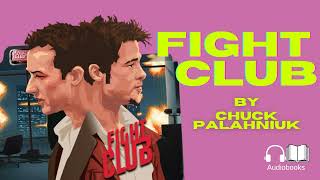 Fight Club by Chuck Palahniuk Full Audiobook [upl. by Anos73]