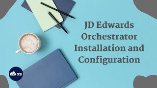 JD Edwards E1 92 Orchestrator Installation and Configuration [upl. by Eglantine672]