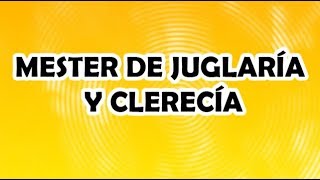 MESTER DE JUGLARÍA Y CLERECÍA Bien explicado De que se trata el Mester de Clerecía y Juglaría [upl. by Yenobe]