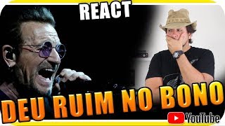 BONO VOX PERDE A VOZ NO MEIO DO SHOW  Marcio Guerra Reagindo React Reação [upl. by Tarrsus]