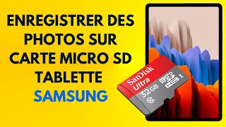 Comment configurer une carte micro sd comme stockage de photos sur Tablette [upl. by Madeline]