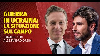 Guerra in Ucraina la situazione sul campo L’analisi con Alessandro Orsini [upl. by Avehsile]