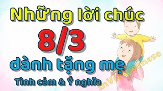 Những lời chúc 83 cho mẹ hay và ý nghĩa [upl. by Notneb]