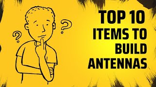 My Top 10 Items to Build Ham Radio Antennas [upl. by Salkcin]