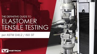 Definitive Guide to Elastomer Tensile Testing per ASTM D412 amp ISO 37 [upl. by Milak]