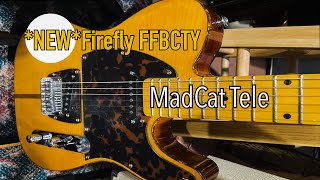 NEW Firefly FFBCTY  MadCat Tele  Review  Demo [upl. by Idyh854]