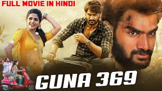 Guna 369 New Released Hindi Dubbed Full Movie  Kartikeya Gummakonda Anagha  Confirm Release Date [upl. by Rondon]