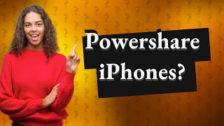 Can you Powershare iPhones [upl. by Salvador]