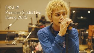 DISH  Premium Studio Live 2020 Spring [upl. by Anaerdna]