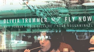 Olivia Trummer FLY NOW [upl. by Tish]