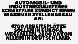 Schaeffler kündigt einen massiven Stellenabbau an 4700 Arbeitsplätze sollen abgebaut werden [upl. by Lundberg169]