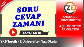 AÖF Yks Tercih  İkinci Üniversite  Yaz Okulu Online Yüzyüze Sınav  Canlı Yayın [upl. by Aneehsat]