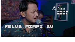 Peluk Mimpi Ku  SOUQY ramadhan session [upl. by Zerelda]