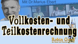 Vollkostenrechnung und Teilkostenrechnung [upl. by Rinum]