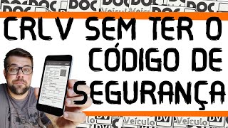 CRLV SEM CODIGO SEGURANÇA [upl. by Ydnik122]