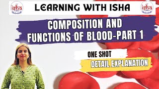 COMPOSITION AND FUNCTIONS OF HUMAN BLOOD V10 LIFE PROCESSES HUMAN CIRCULATORY SYSTEM BLOOD [upl. by Leckie]