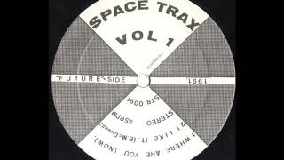 Space Trax Vol 1  Where Are You Now A1 [upl. by Felipa256]