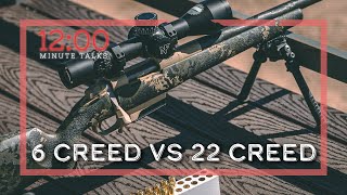 6 Creedmoor vs 22 Creedmoor  TPH 12 Minute Talks [upl. by Nofpets]