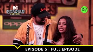 Beg Borrow Steal Its Worth It  MTV Roadies Real Heroes  Episode 5 [upl. by Oralie887]