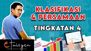 eTuisyen TINGKATAN 4 PRINSIP PERAKAUNAN  Bab 2  Klasifikasi amp Persamaan [upl. by Cynar832]